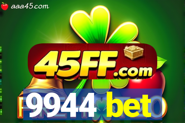9944 bet